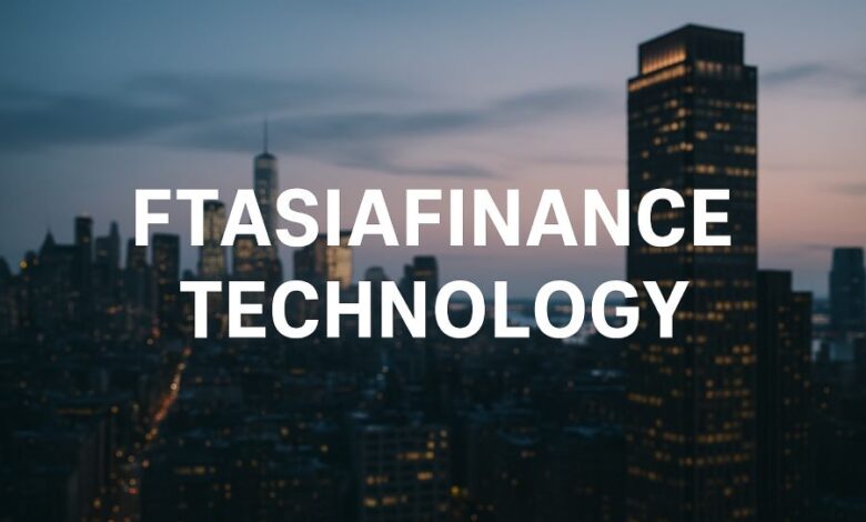 FTAsiaFinance Technology
